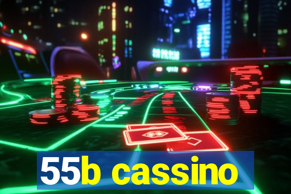 55b cassino